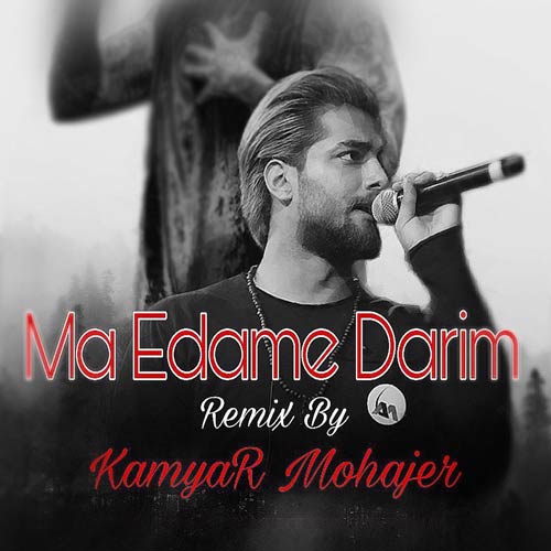 kamyar mohajer ma edame darim remix 2024 10 17 17 35