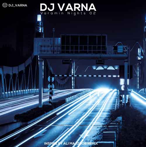 dj varna varamin nights 02 2024 11 22 23 56