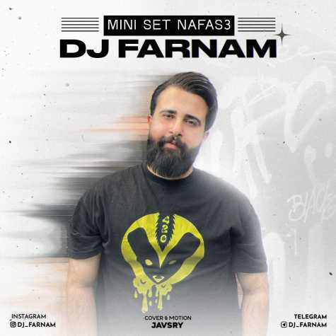 dj farnam miniset nafas 03 2025 01 12 18 22