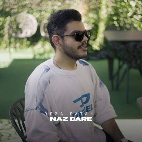 دانلود آهنگ رضا فتاحی ناز داره