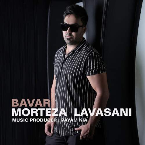 دانلود آهنگ مرتضی لواسانی باور