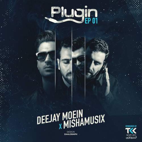 دانلود آهنگ دیجی معین و میشاموزیکز پادکست پلاگین ۱