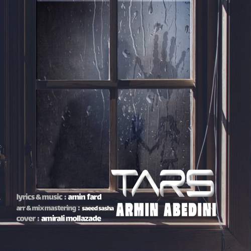 دانلود آهنگ آرمین عابدینی ترس