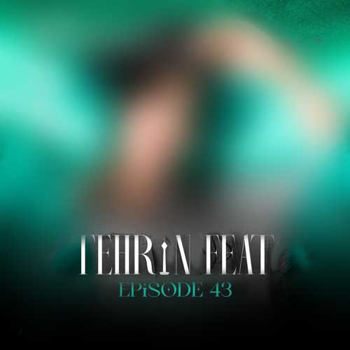 دانلود آهنگ دیجی باربد و محمد موریانی تهران فیت 43