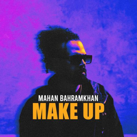 دانلود آهنگ ماهان بهرام خان میکاپ