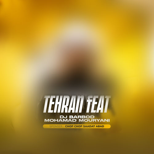 دانلود آهنگ دیجی باربد و محمد موریانی تهران فیت 48